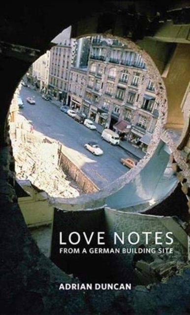Love Notes From A German Building Site, Paperback / softback Book