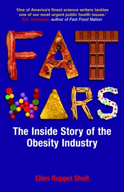 Fat Wars : The Inside Story of the Obesity Industry, Paperback / softback Book