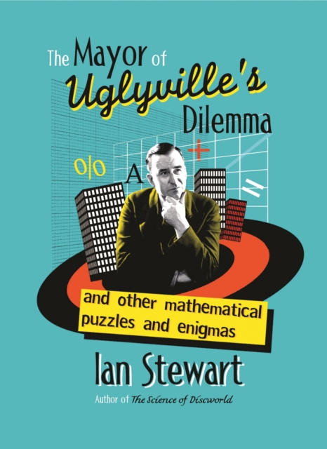 The Mayor of Uglyvilles Dilemma, Hardback Book