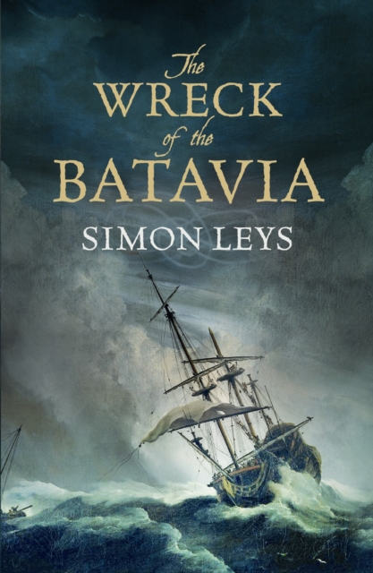 The Wreck of the Batavia, Hardback Book