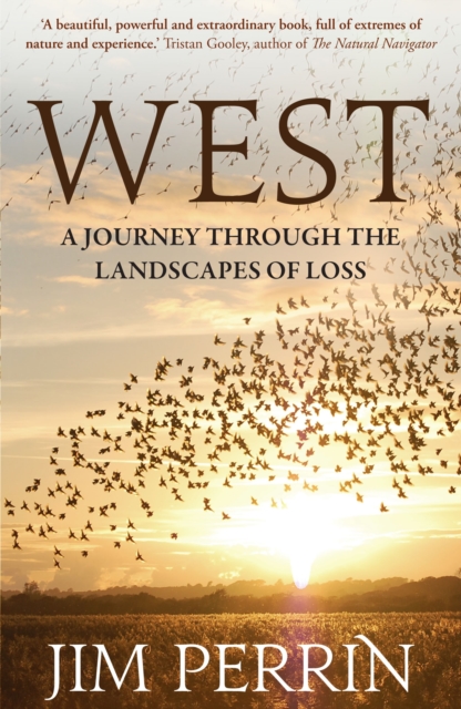 West : A Journey Through the Landscapes of Loss, Paperback / softback Book