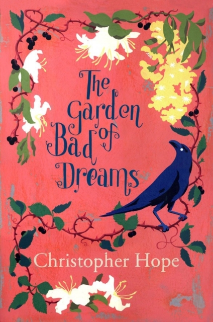 The Garden of Bad Dreams, Hardback Book