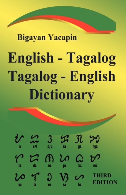 The Comprehensive English-Tagalog Tagalog-English Bilingual Dictionary, Paperback / softback Book