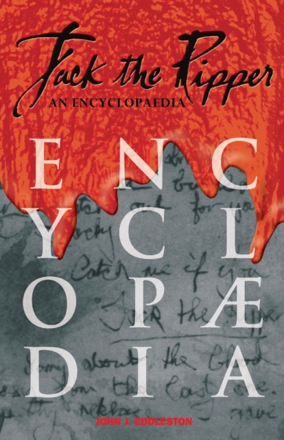 Jack the Ripper : An Encyclopaedia, Paperback / softback Book