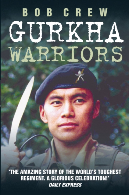 Gurkha Warriors, Paperback / softback Book