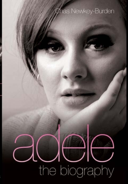 Adele - The Biography, Hardback Book