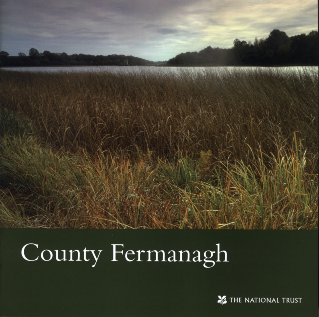 County Fermanagh, Northern Ireland : National Trust Guidebook, Paperback / softback Book