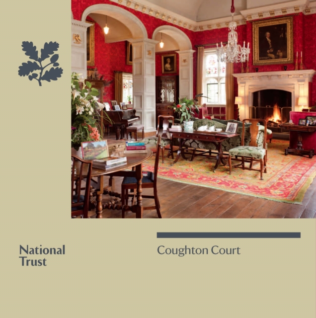 Coughton Court, Warwickshire : National Trust Guidebook, Paperback / softback Book