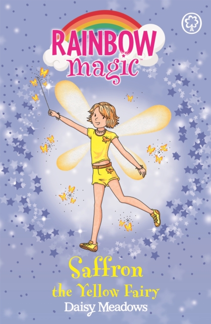 Rainbow Magic: Saffron the Yellow Fairy : The Rainbow Fairies Book 3, Paperback / softback Book