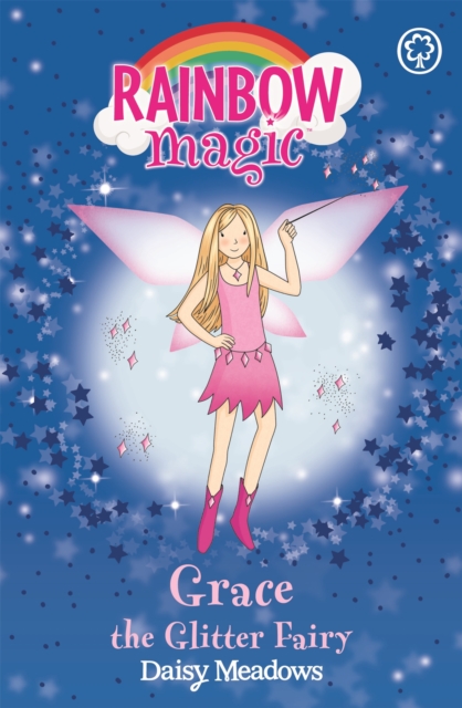 Rainbow Magic: Grace The Glitter Fairy : The Party Fairies Book 3, Paperback / softback Book