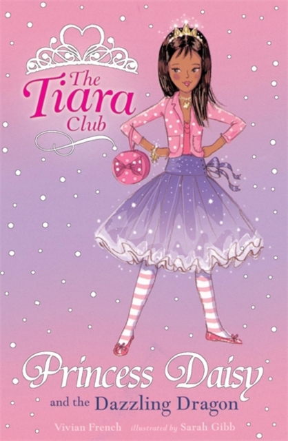 The Tiara Club: Princess Daisy And The Dazzling Dragon, Paperback Book