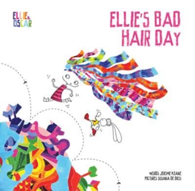 Ellie's Bad Hair Day : An Ellie and Oscar Adventure, Hardback Book
