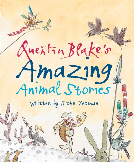 Quentin Blake's Amazing Animal Stories, Hardback Book