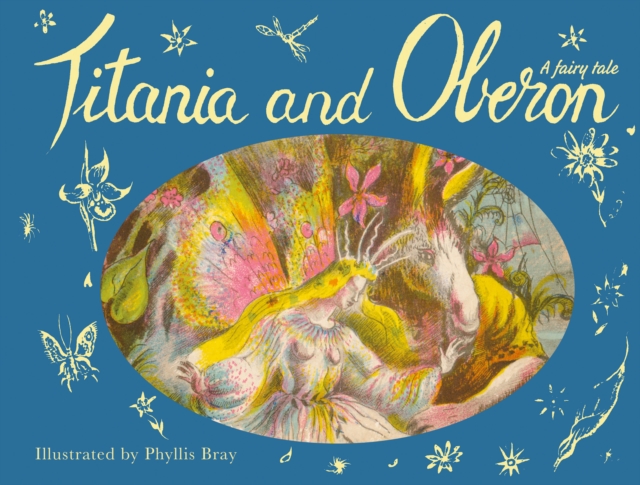 Titania and Oberon, Hardback Book