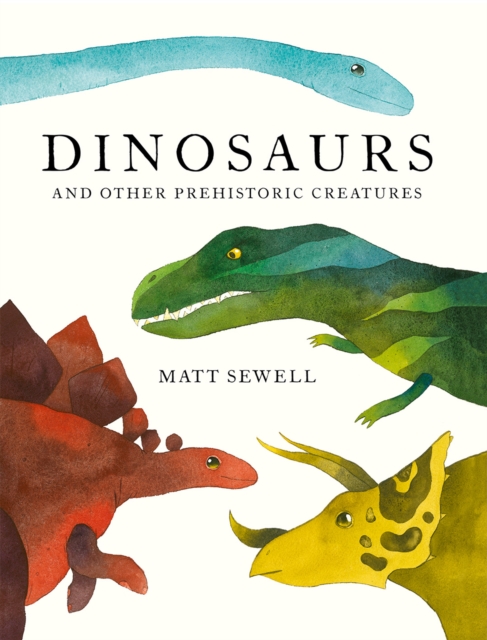 Dinosaurs : And Other Prehistoric Creatures, EPUB eBook