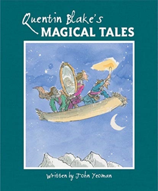 Quentin Blake's Magical Tales, Hardback Book