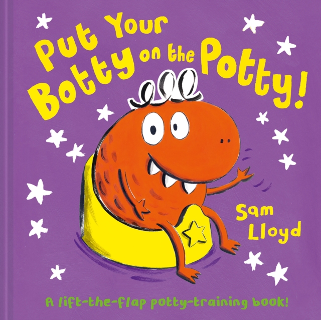 Put Your Botty on the Potty, Hardback Book