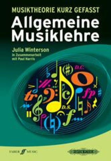 Musiktheorie kurz gefasst Allgemeine Musiklehre, Paperback / softback Book