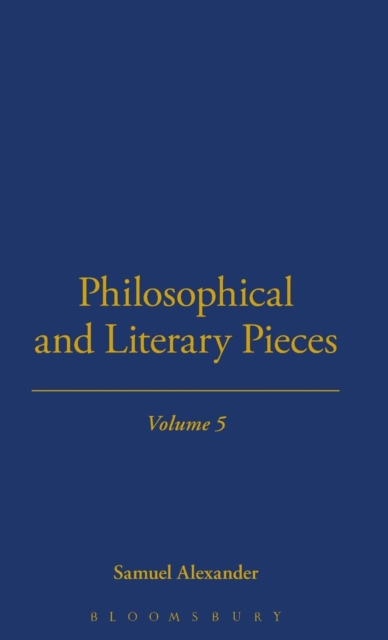 Philosophical and Literary Pieces, Hardback Book