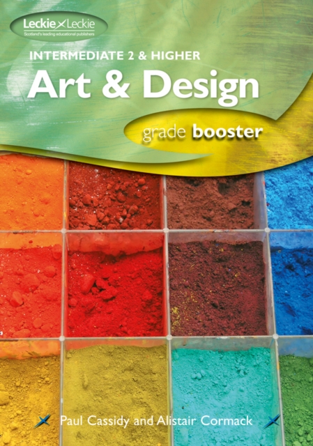 Intermediate 2 and Higher Art & Design Studies : How to Achieve Your Best, Paperback / softback Book