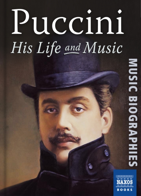 Puccini : His Life and Music, EPUB eBook