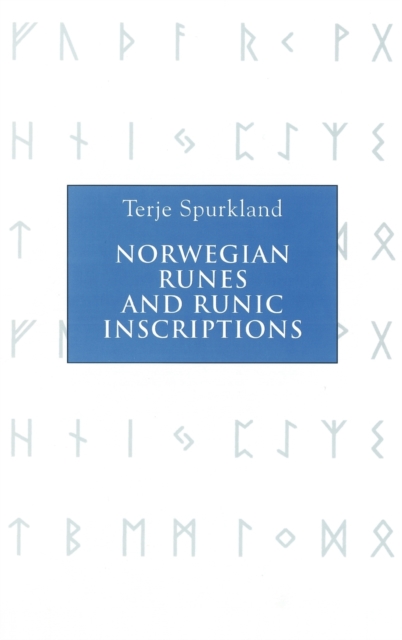 Norwegian Runes and Runic Inscriptions, Hardback Book