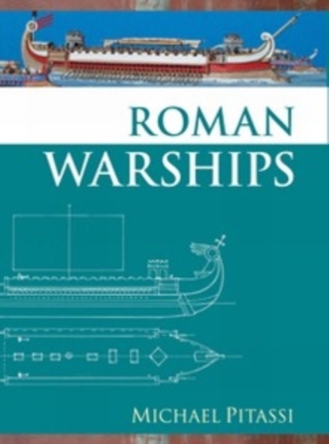 Roman Warships, Hardback Book
