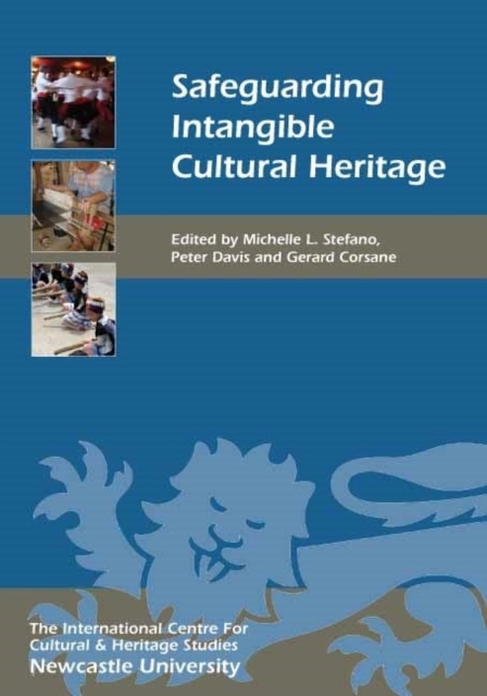 Safeguarding Intangible Cultural Heritage, Hardback Book