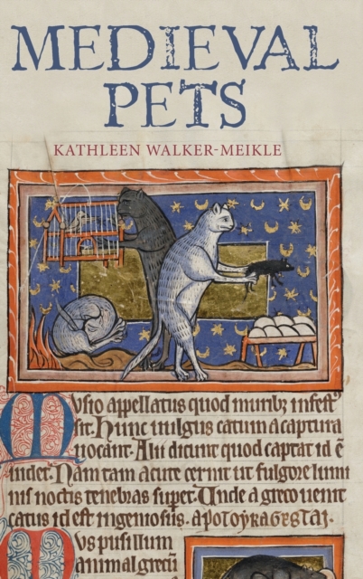 Medieval Pets, Hardback Book