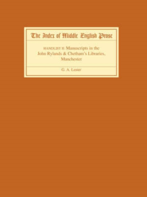 The Index of Middle English Prose Handlist II : Manuscripts in the John Rylands & Chetham's Libraries, Manchester, Paperback / softback Book
