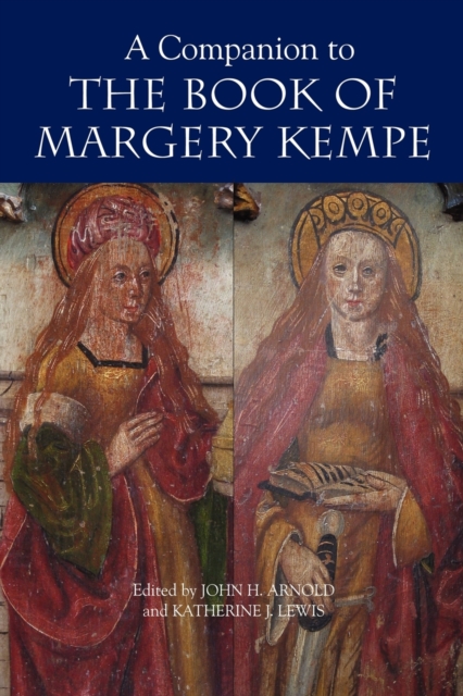 A Companion to the Book of Margery Kempe, Paperback / softback Book