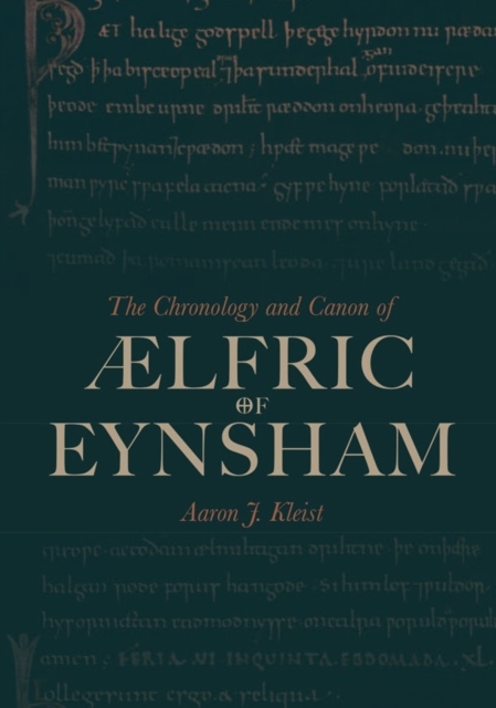 The Chronology and Canon of Ælfric of Eynsham, Hardback Book