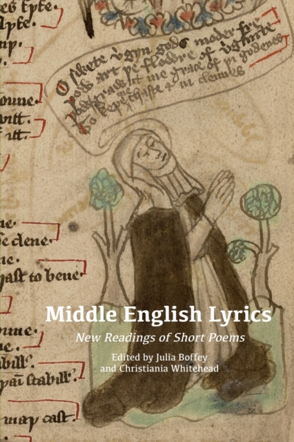 Middle English Lyrics : New Readings of Short Poems, Paperback / softback Book