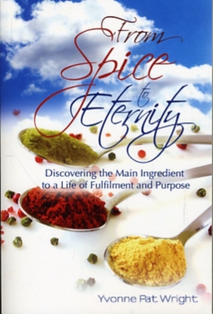 From Spice to Eternity, Paperback / softback Book