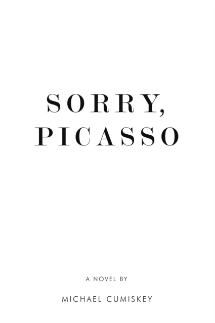 Sorry, Picasso, Paperback / softback Book