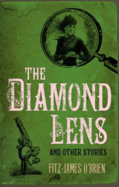 The Diamond Lens and Other Stories, Paperback / softback Book