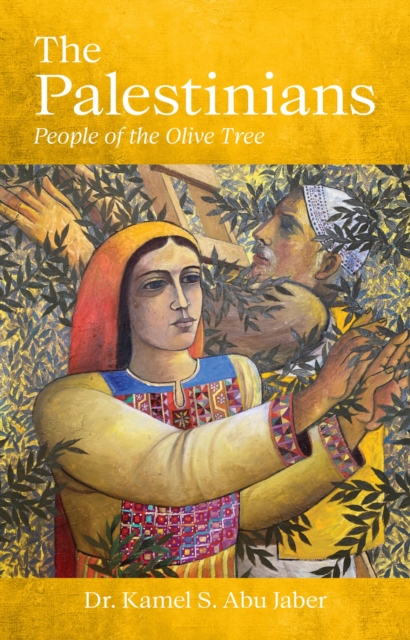 The Palestinians : People of the Olive Tree, Paperback / softback Book