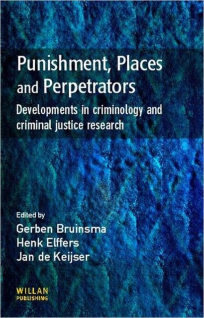 Punishment, Places and Perpetrators, Hardback Book