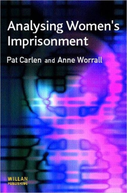Analysing Women's Imprisonment, Paperback / softback Book