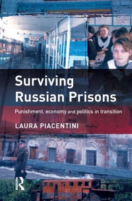 Surviving Russian Prisons, Hardback Book