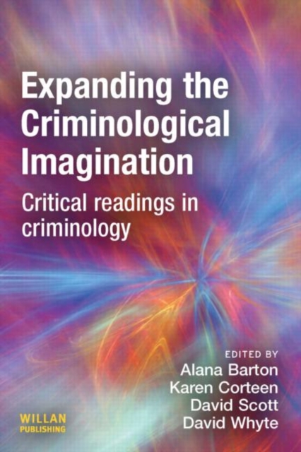Expanding the Criminological Imagination, Paperback / softback Book