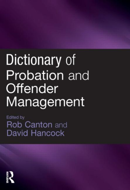 Dictionary of Probation and Offender Management, Paperback / softback Book