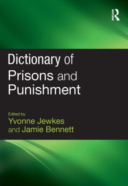 Dictionary of Prisons and Punishment, Hardback Book
