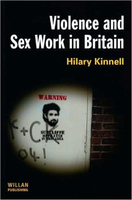 Violence and Sex Work in Britain, Hardback Book