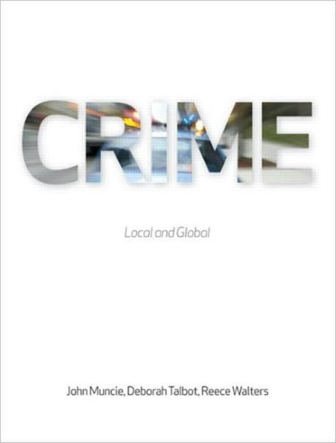 Crime : Local and Global, Hardback Book