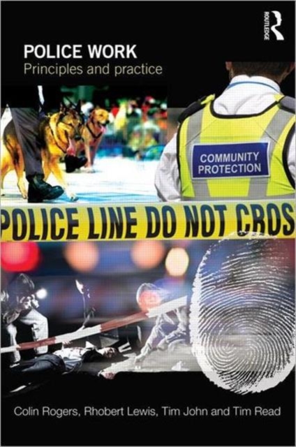 Police Work : Principles and Practice, Paperback / softback Book