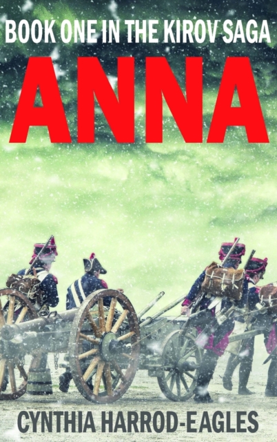 Anna : Book One of the Kirov Trilogy, Hardback Book