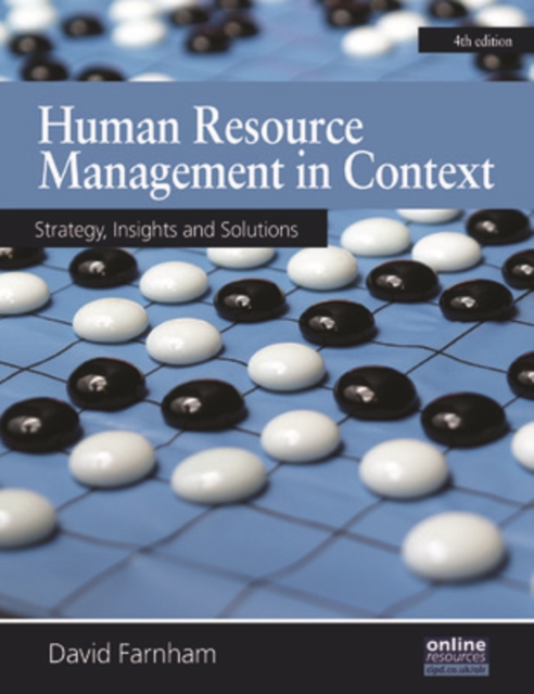 Human Resource Management in Context : Insights, Strategy and Solutions, Paperback / softback Book