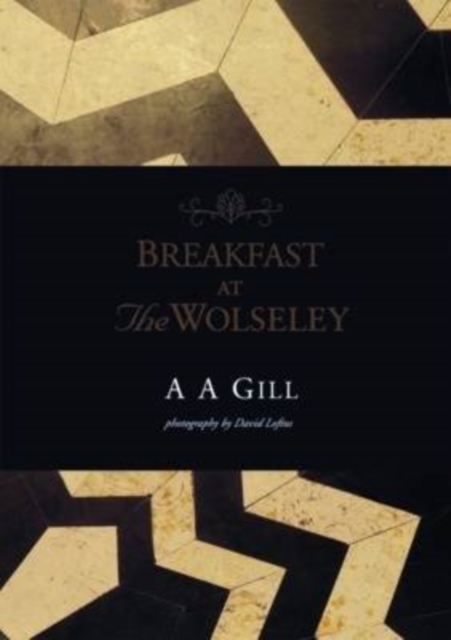 Breakfast at the Wolseley, Hardback Book