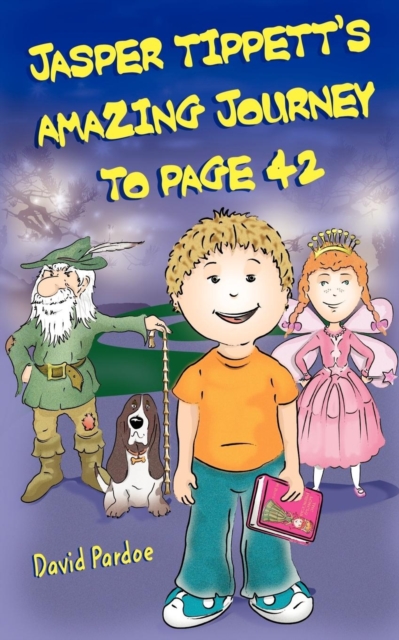 Jasper Tippett's Amazing Journey to Page 42, Paperback / softback Book